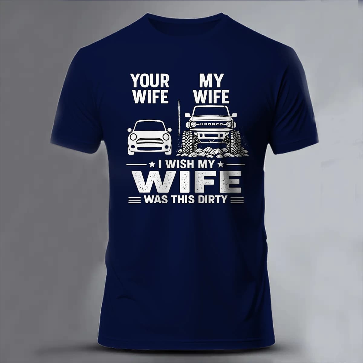 Bronco wife - Unisex Classic Short Sleeve T-Shirt